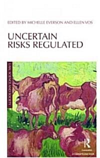 Uncertain Risks Regulated (Hardcover)