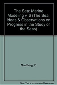 The Sea, Volume 6: Marine Modeling (Hardcover)