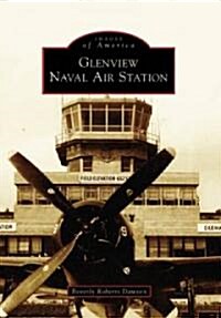 Glenview Naval Air Station (Paperback)
