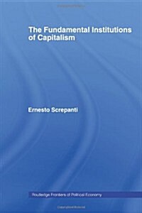 The Fundamental Institutions of Capitalism (Paperback, Revised)
