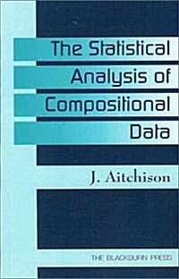 The Statistical Analysis of Compositional Data (Paperback)