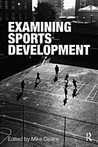 Examining Sports Development (Paperback)