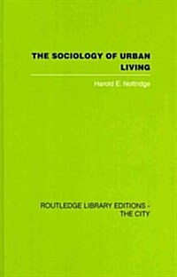 The Sociology of Urban Living (Hardcover)