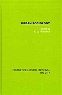 Urban Sociology : Critical Essays (Hardcover)