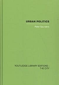 Urban Politics : A Sociological Interpretation (Hardcover)