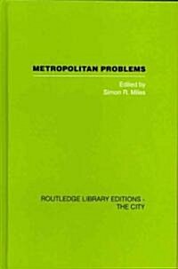 Metropolitan Problems (Hardcover, Reprint)