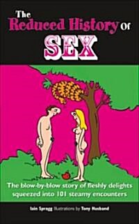 The Reduced History of Sex (Hardcover)