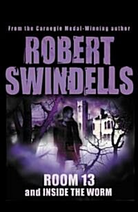 Room 13 and Inside the Worm (Paperback)