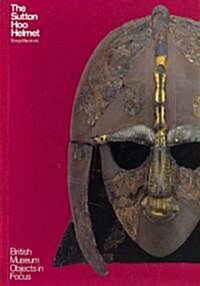 The Sutton Hoo Helmet (Paperback)