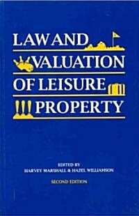 Law and Valuation of Leisure Property (Paperback, 2, Revised)