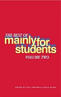 The Best of Mainly for Students Volume 2 (Paperback)