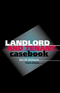 Landlord and Tenant Casebook (Paperback, 3, Revised)