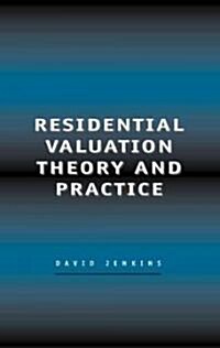Residential Valuation Theory and Practice (Paperback)