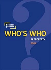 Whos Who in Property 2004 (Paperback, 3, Revised)
