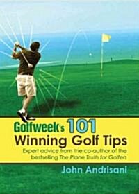 Golfweeks 101 Winning Golf Tips (Paperback)