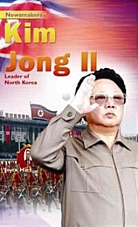 Kim Jong II: Leader of North Korea (Library Binding)
