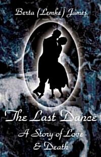 The Last Dance (Paperback)