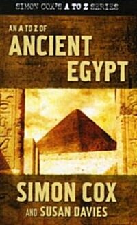 A to Z of Ancient Egypt (Paperback)