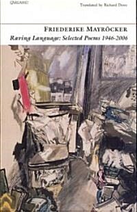 Raving Language : Selected Poems 1946-2005 (Paperback)