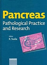 Pancreas - Pathological Practice and Research (Hardcover, 1st)