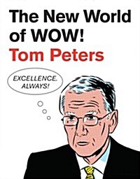 Tom Peters in the New World of Work (Hardcover)