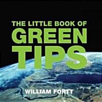 The Little Book of Green Tips (Paperback)