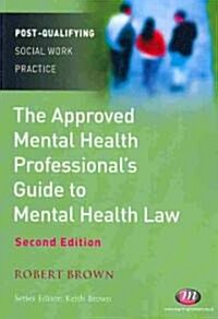 The Approved Mental Health Professionals Guide to Mental Health (Paperback, 2nd)