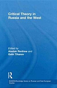 Critical Theory in Russia and the West (Hardcover)