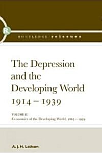 The Depression and the Developing World, 1914-1939 (Hardcover, 1st)