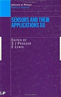 Sensors and Their Applications XII (Hardcover)