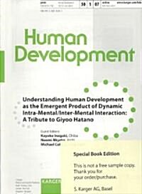 Understanding Human Development As the Emergent Product of Dynamic Intra-Mental/Inter-Mental Interaction (Paperback, 1st)