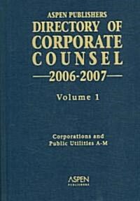 Directory Of Corporate Counsel 2006-2007 (Hardcover)