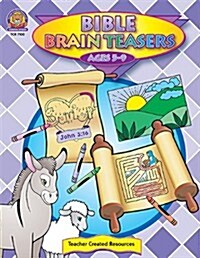 Bible Brain Teasers: Ages 5-9 (Paperback)