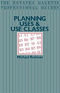 Planning Uses & Use Classes (Paperback)