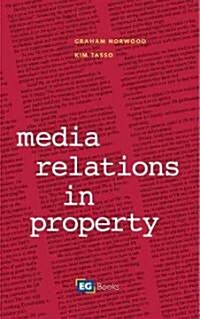 Media Relations in Property (Paperback)