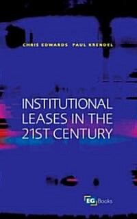 Institutional Leases in the 21st Century (Paperback)