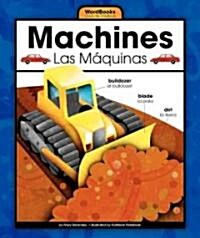 Machines/Las Maquinas (Library Binding)