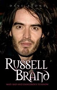 Russell Brand Mad, Bad and Dangerous to Know (Paperback)