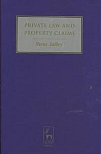 Private Law and Property Claims (Hardcover, New)
