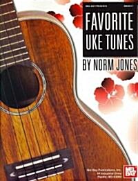 Favorite UKE Tunes (Paperback)