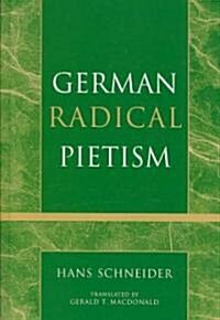German Radical Pietism (Hardcover)