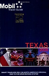 Mobil Travel Guide 2008 Texas (Paperback)