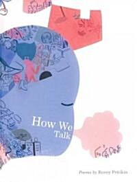 How We Talk (Paperback, 1st)