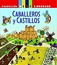 Caballeros y castillos / Knights and Castles (Hardcover)