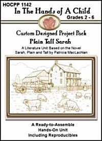 Plain Tall Sarah: A Literature Unit Based on the Novel Sarah, Plain and Tall by Patricia MacLachlan (Spiral)