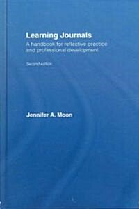 Learning Journals : A Handbook for Reflective Practice and Professional Development (Hardcover, 2 ed)