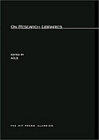 On Research Libraries (Paperback, Revised)