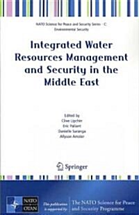Integrated Water Resources Management and Security in the Middle East (Paperback, 2007)