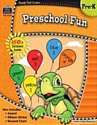 Ready-Set-Learn: Preschool Fun [With 180+ Stickers, Ribbon Sticker and Reward Chart and Award] (Paperback)