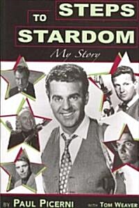 Steps to Stardom: My Story (Paperback)